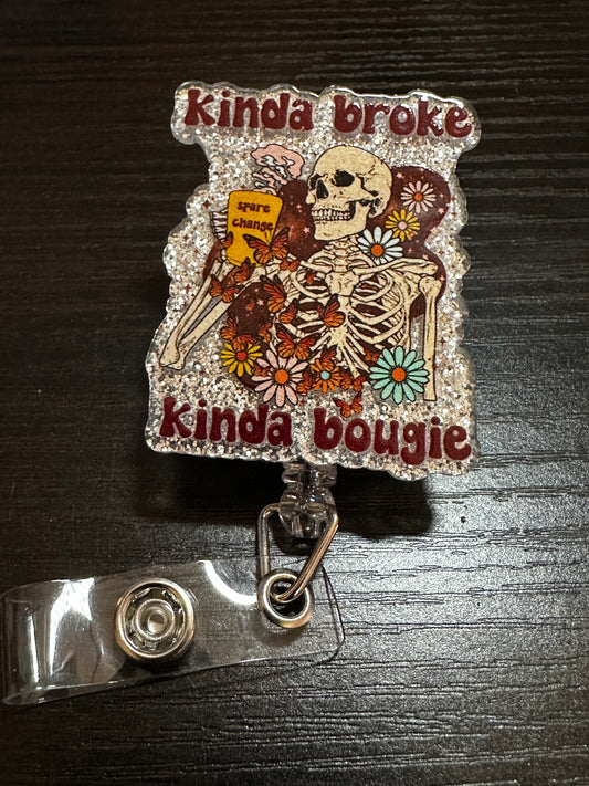 Kinda broke kinda bougie